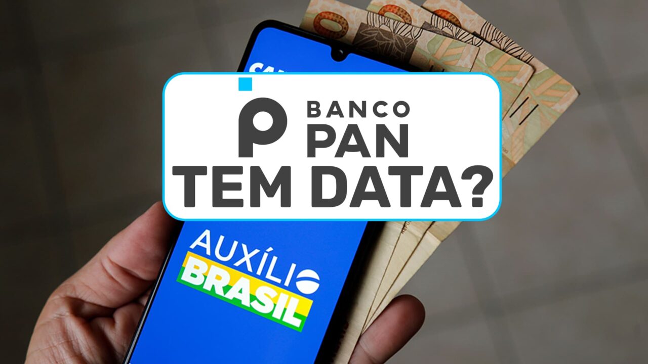 Empr Stimo Do Aux Lio Brasil Banco Pan Tem Data Do Consignado Pr