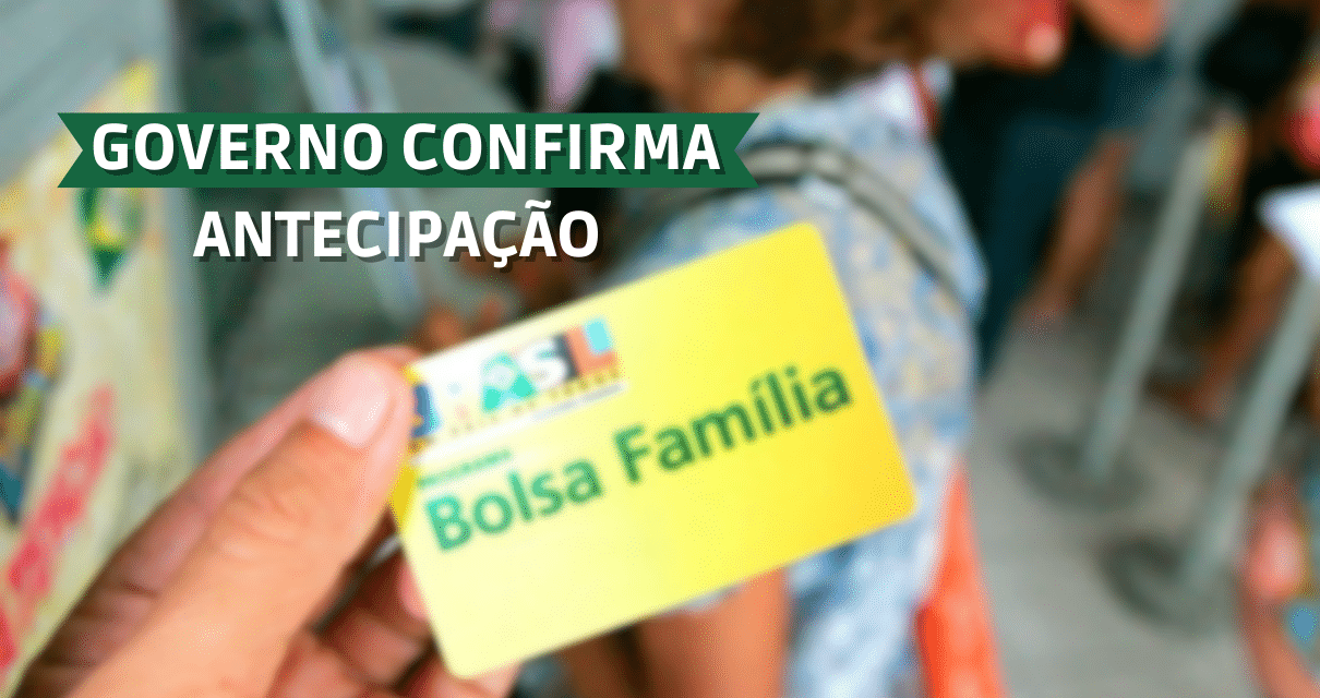 Tabela do Bolsa Família de MAIO Governo confirma ANTECIPAÇÃO