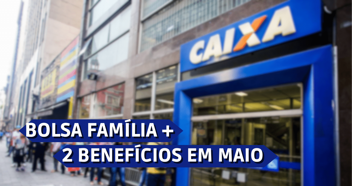 Caixa Libera Bolsa Fam Lia Benef Cios Em Maio