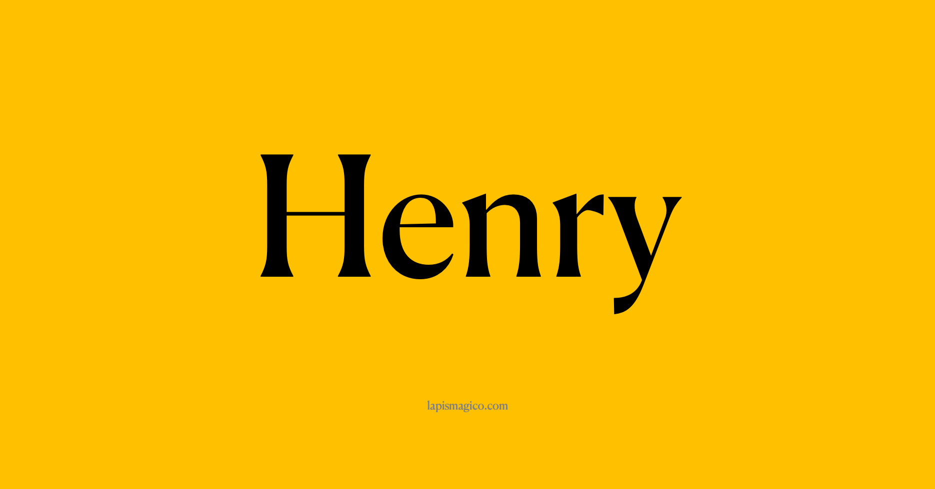 Significado Do Nome Henry Origem O Que Significa E Personalidade