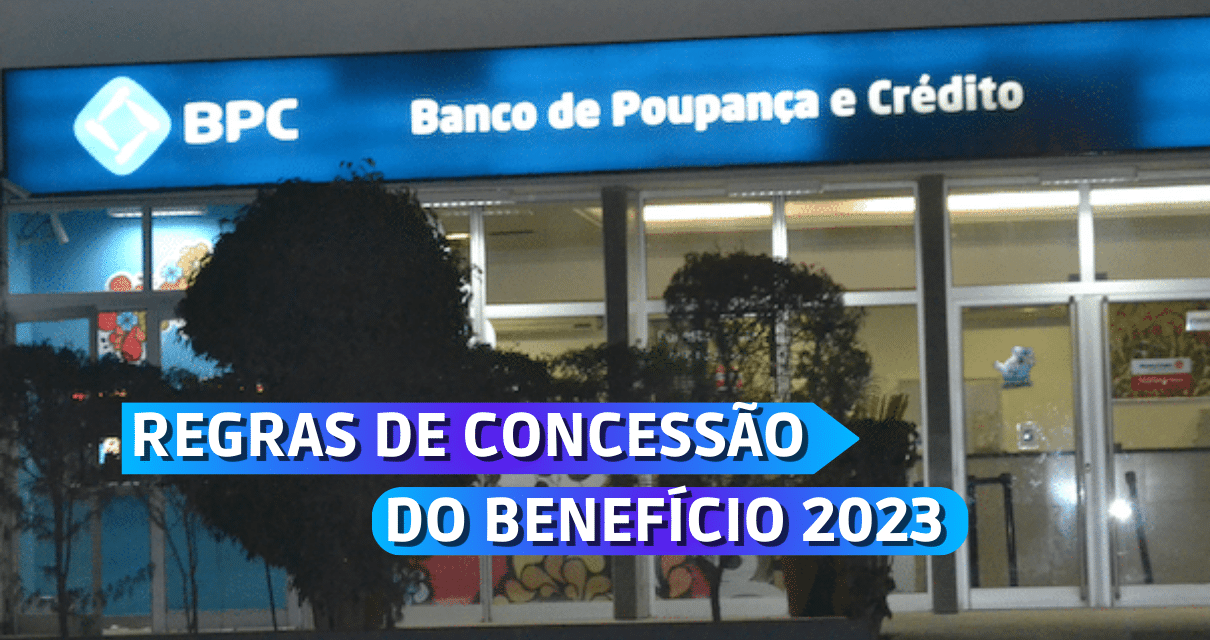 Regras De Concess O Do Benef Cio Do Bpc