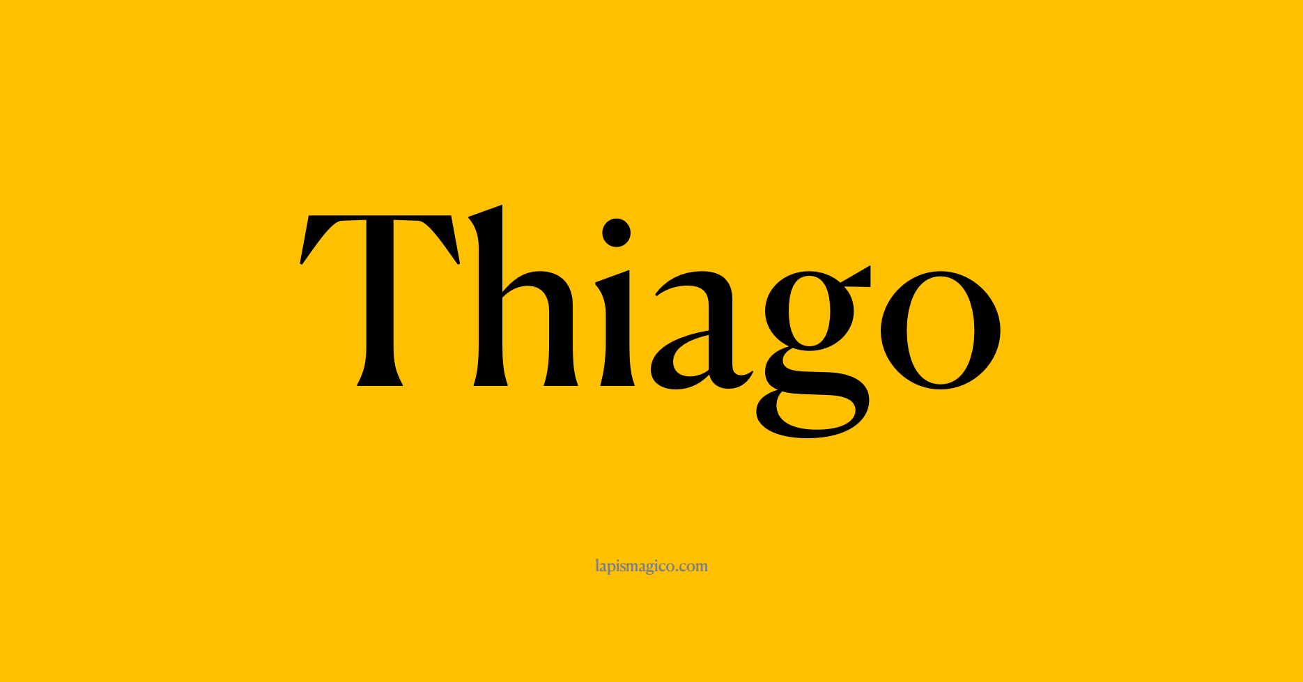 significado do nome Thiago